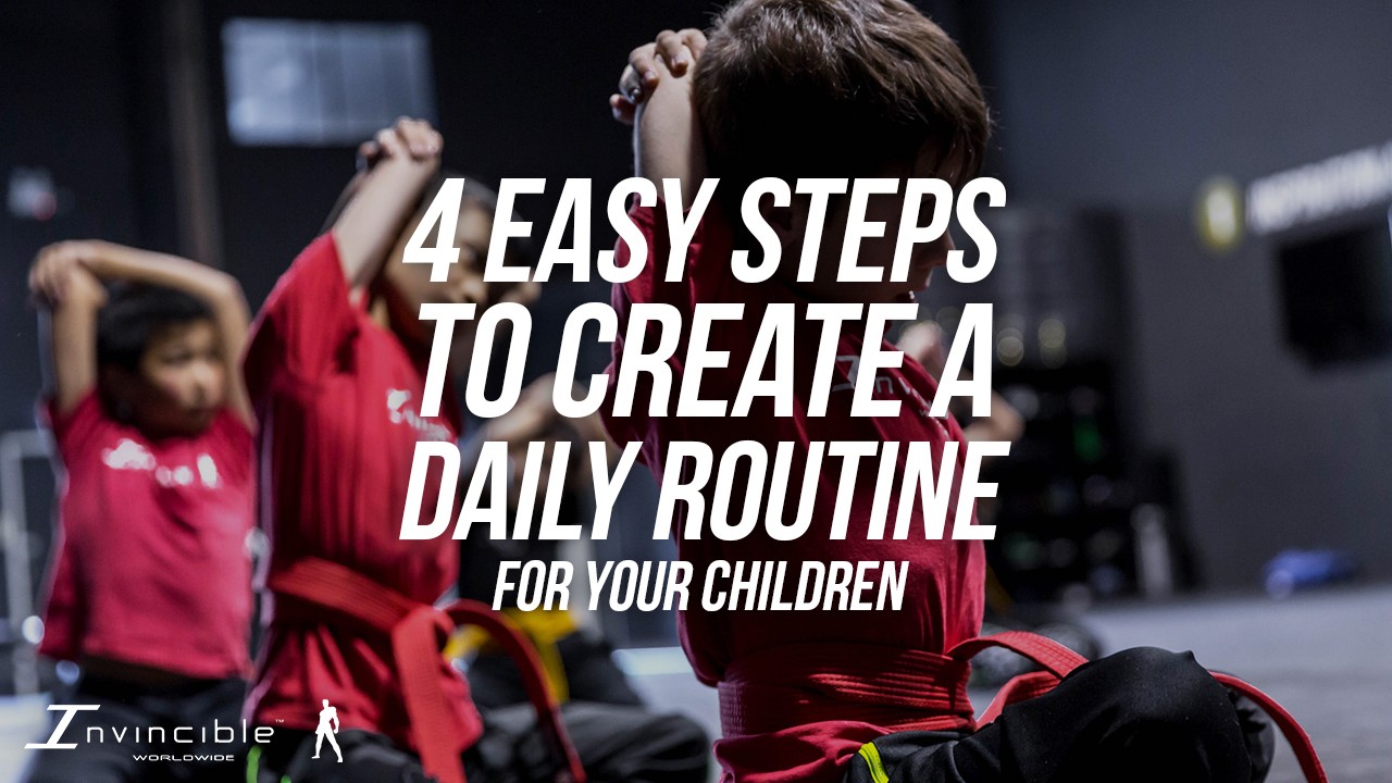 4 EASY STEPS TO CREATE A DAILY ROUTINE FOR YOUR CHILDREN
