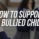 How To Support A Bullied Child