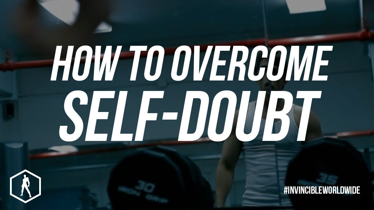 How to Overcome Self-Doubt